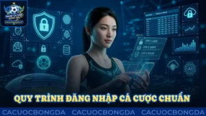 Quy trình đăng nhập cá cược chuẩn xác