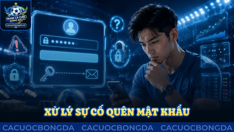 Xử lý sự cố quên mật khẩu đơn giản hiệu quả